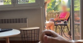 My husband is jerking off and cum in front of my stepmom a while we talk on balcony., imenorith