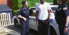 Female cops pull over black suspect and suck his cock, larora