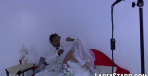 LACEYSTARR - Granny bride fed with cum after BBC pounding, Fantastic25