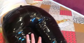Squeezingmy  ass in shiny vinyl pants, peawhore