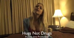 Jesse Jane Hugs Not Drugs, manuella