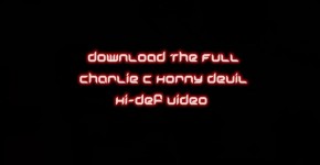 Charlie_C_Horny_Devil_web_trailer, nese02