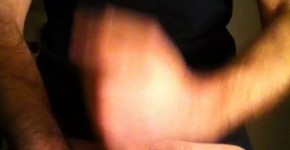 FINALLY GOT HIM TO WANK ON CAM NICE THICK CUM, tabarnacle