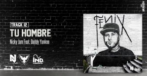 12 Tu Hombre Nicky Jam ft Daddy Yankee lbum Fnix, Mario085